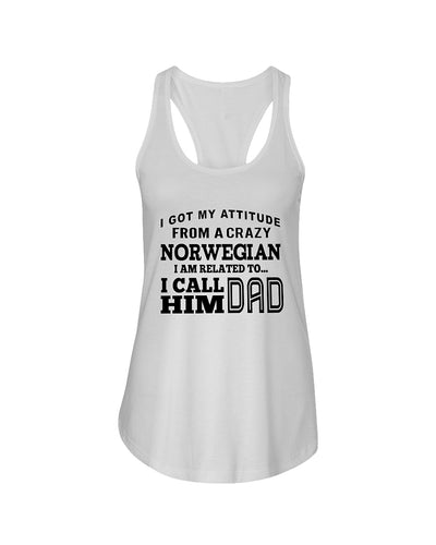 Attitude From Crazy Norwegian Dad Norway Love T-Shirt For Dad Ladies Flowy Tank