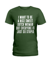 Load image into Gallery viewer, Dutch Woman Sweet Quote Name T-Shirt Ladies Tee