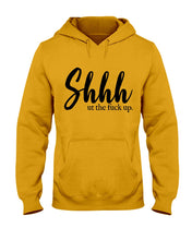 Load image into Gallery viewer, Shut The F Funny Quote T-Shirt Hoodie