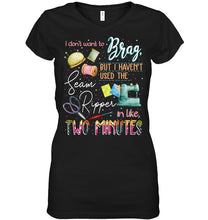 Load image into Gallery viewer, Brag Sean Ripper In Two Minutes Funny T-Shirt Ladies V-Neck