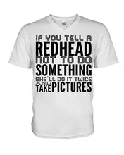 Load image into Gallery viewer, Tell A Redhead Not To Do Something Quote T-Shirt Gift Guys V-Neck