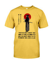 Load image into Gallery viewer, Miyamoto Musashi - Truth Is Not What You Want It To Be Guys Tee