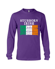 Load image into Gallery viewer, Stubborn Irish Flag Love Ireland Custom T-Shirt Unisex Long Sleeve