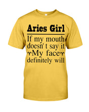 Load image into Gallery viewer, Zodiac- Aries Girl If My Mouth Doesn't Say It Guys Tee