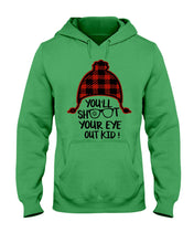 Load image into Gallery viewer, Funny Christmas T-Shirt Shoot Your Eye Out Hoodie