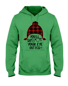 Funny Christmas T-Shirt Shoot Your Eye Out Hoodie