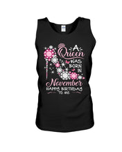 Load image into Gallery viewer, Happy Birthdat To November Queen T-Shirt Unisex Tank Top