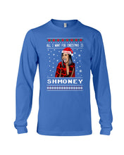 Load image into Gallery viewer, Demi Lovato All I Want For Christmas Is Shmoney Unisex Long Sleeve
