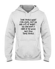 Load image into Gallery viewer, Finn Wants A Cabin In The Woods Away From Those People Hoodie