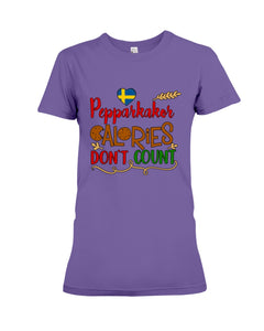 Pepparkakor Calories Don't Count Ladies Tee