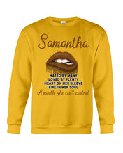 Load image into Gallery viewer, Samantha A Mouth She Can't Control Lipsquote Name T-Shirt Sweatshirt