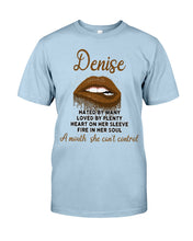 Load image into Gallery viewer, Denise A Mouth She Can't Control Quote T-Shirt Guys Tee