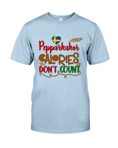 Pepparkakor Calories Don't Count Guys Tee
