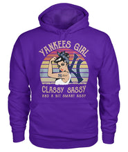 Load image into Gallery viewer, Yankees Girl Classy Sassy Funny Gift T-Shirt Hoodie