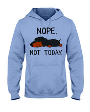 Load image into Gallery viewer, Nope Dachshund Not Today Hoodie
