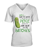 Load image into Gallery viewer, Paint Me Green And Call Me A Pickle Funny Tee Guys V-Neck