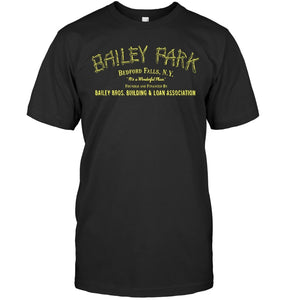 Bailey Park Bedfork Falls Ny Quote Name T-Shirt Unisex Long Sleeve