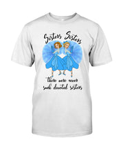 Load image into Gallery viewer, Sisters Sisters Fairy Tale Gift For Girls T-Shirt Guys Tee