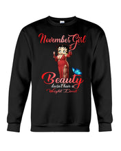 Load image into Gallery viewer, November Girl Sexy Beauty T-Shirt Sweatshirt