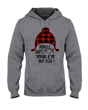 Load image into Gallery viewer, Funny Christmas T-Shirt Shoot Your Eye Out Hoodie