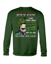Load image into Gallery viewer, July Guy Joker Quiet Sweet Funny Crazy Black T-Shirt Sweatshirt