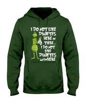 Load image into Gallery viewer, Grinch Funny Quote Don't Like Diabetes Christmas Tee Hoodie