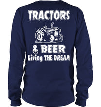 Load image into Gallery viewer, Tractors And Beer Living The Dream Gift For Daddy Father Farmers Unisex Long Sleeve
