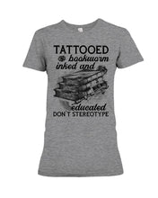Load image into Gallery viewer, Tattooed Bookwarm Inked And Educated T-Shirt Ladies Tee