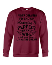 Load image into Gallery viewer, Marry A Perfect Wife Amazing Shirt For Husband And Wife Family Tee Sweatshirt