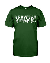 Load image into Gallery viewer, Snow Day Supporter Christmas Gift For Friends Family T-Shirt Guys Tee