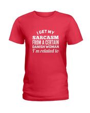 Load image into Gallery viewer, Danish Sarcasm Inherited Women Ladies Tee