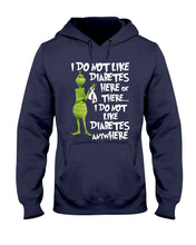 Load image into Gallery viewer, Grinch Funny Quote Don't Like Diabetes Christmas Tee Hoodie