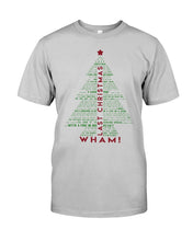 Load image into Gallery viewer, Last Christmas Wham Gift For Christmas Guys Tee