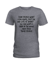Load image into Gallery viewer, Finn Wants A Cabin In The Woods Away From Those People Ladies Tee