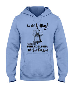 I'm From Philadelphia T-Shirt Hoodie