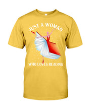 Load image into Gallery viewer, Just A Woman Loves Dancing And Reading Books Guys Tee