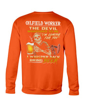 Load image into Gallery viewer, Oilfield Worker Beer Lover Gift Funny Tee Sweatshirt