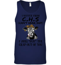 Load image into Gallery viewer, I Suffer From C.S.H Cows Lovers T-Shirt Unisex Tank Top