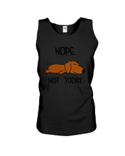 Load image into Gallery viewer, Dachshund Nope Not Today For Dachshunds Lovers Unisex Tank Top
