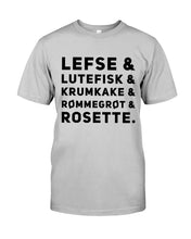 Load image into Gallery viewer, Lefse Lutefisk Krumkake Quote T-Shirt Gift Guys Tee