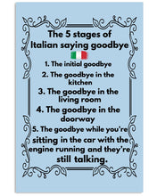 Load image into Gallery viewer, Italian Say Goodbye Funny Tee Vertical Poster