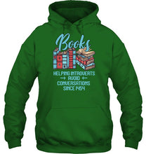 Load image into Gallery viewer, Gift For Book Lovers Funny Quote T-Shirt Hoodie