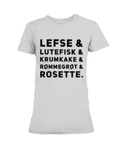 Load image into Gallery viewer, Lefse Lutefisk Krumkake Quote T-Shirt Gift Ladies Tee