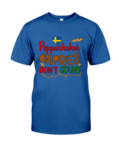 Pepparkakor Calories Don't Count Guys Tee