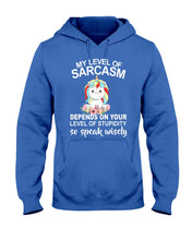 Load image into Gallery viewer, Unicorn Sarcasm Speak Wisely Funny Quote Hoodie