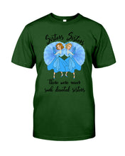 Load image into Gallery viewer, Sisters Sisters Fairy Tale Gift For Girls T-Shirt Guys Tee
