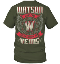 Load image into Gallery viewer, Watson Blood Runs Through Veins Black Quote Name T-Shirt Guys Tee