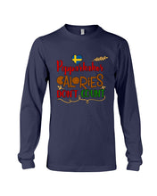 Load image into Gallery viewer, Pepparkakor Calories Don't Count Unisex Long Sleeve