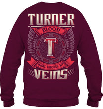Load image into Gallery viewer, Turner Blood Runs Through Veins Black Quote Name T-Shirt Sweatshirt