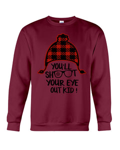 Funny Christmas T-Shirt Shoot Your Eye Out Sweatshirt